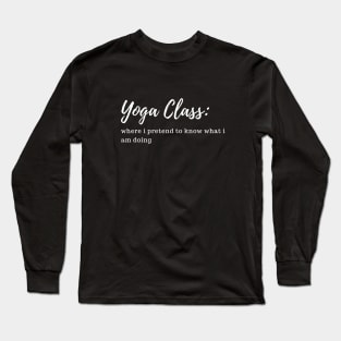 yoga class funny definition Long Sleeve T-Shirt